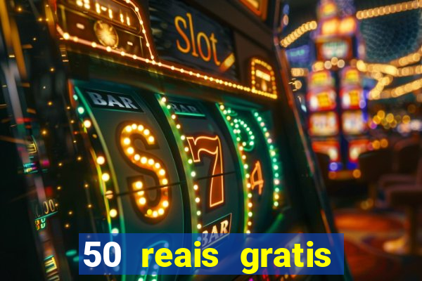 50 reais gratis para apostar